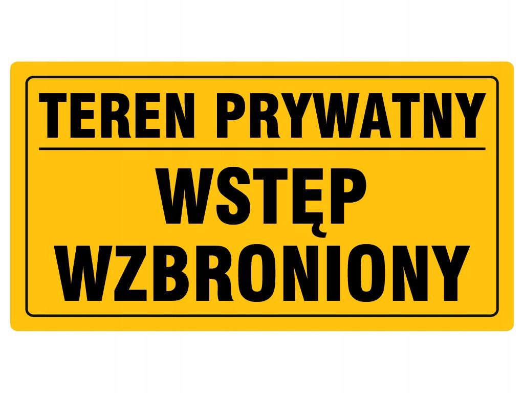 TABLICZKA TEREN PRYWATNY WSTĘP WZBRONIONY 20x33
