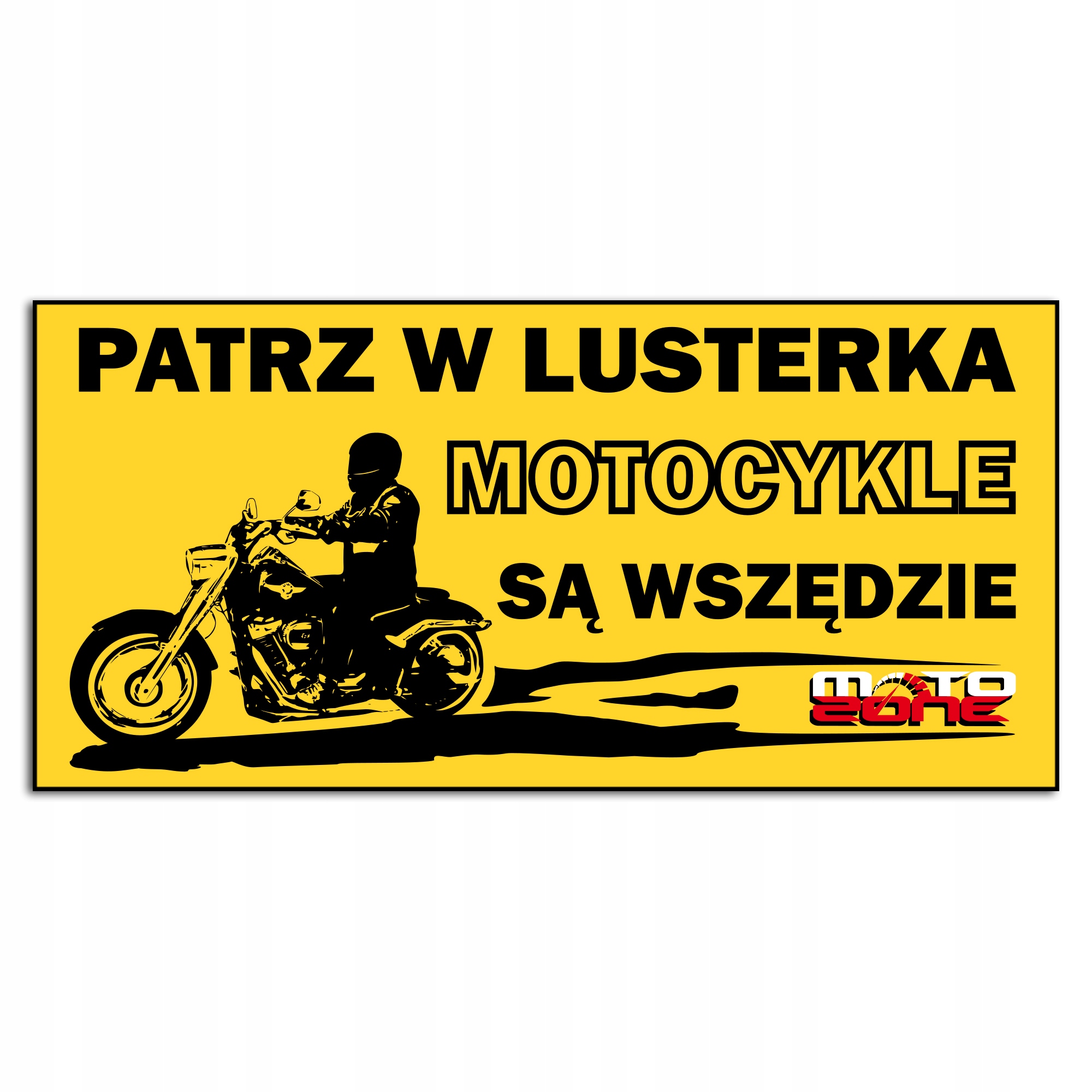 Naklejka wlepka Patrz W Lusterka Motocykle są wszędzie Chopper 20x9,6cm