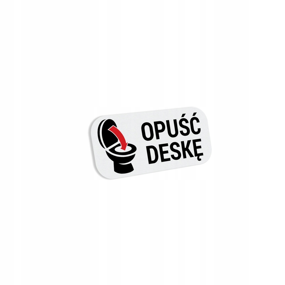 

Naklejka - Opuść Deskę 3x6.5