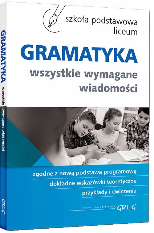 

Gramatyka Wszystkie Wymagane Wiadomości Greg