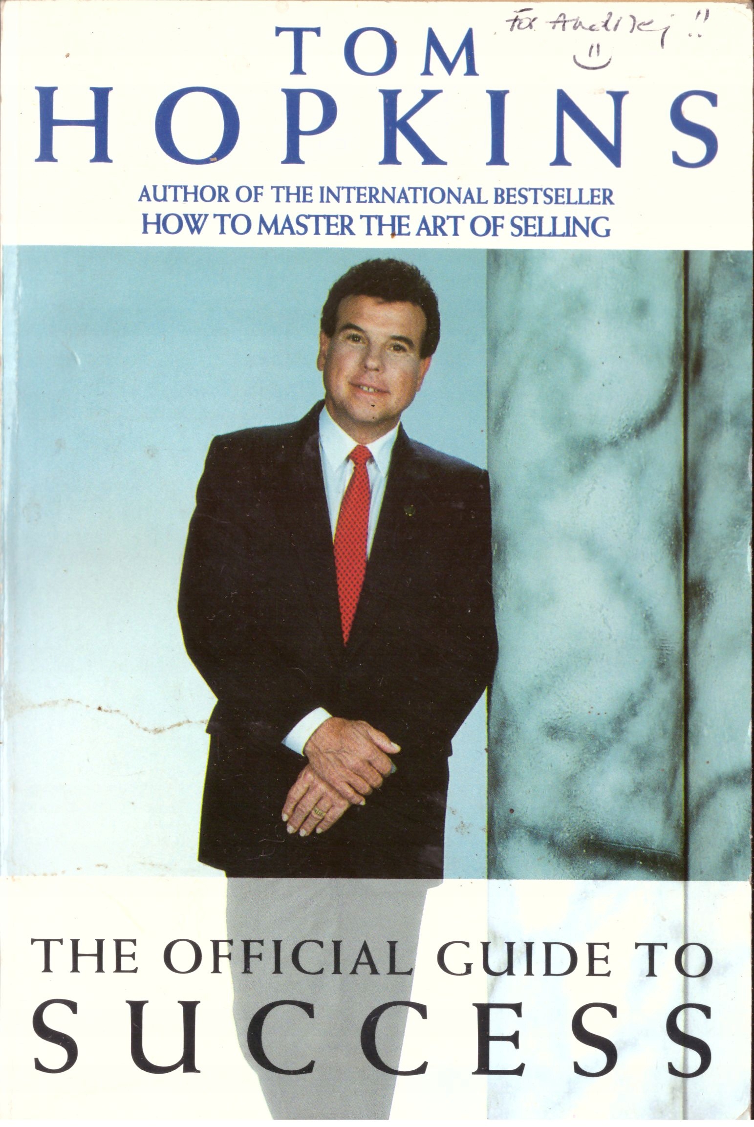 THE OFFICIAL GUIDE TO SUCCESS Tom Hopkins