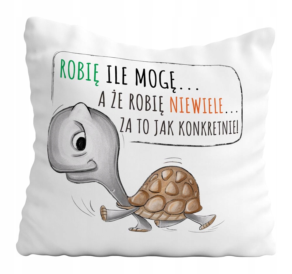 

Poduszka Śmieszny Robię Niewiele Ale Konkretnie