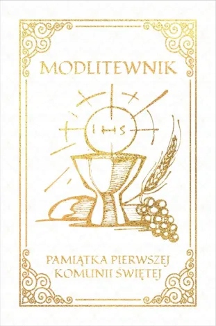 

Modlitewnik Pamiątka I Komunia Święta