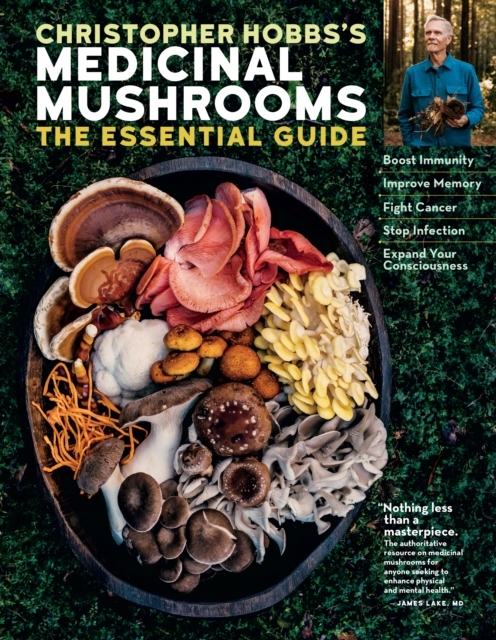 Christopher Hobbss Guide to Medicinal Mushrooms CHRISTOPHER HOBBS
