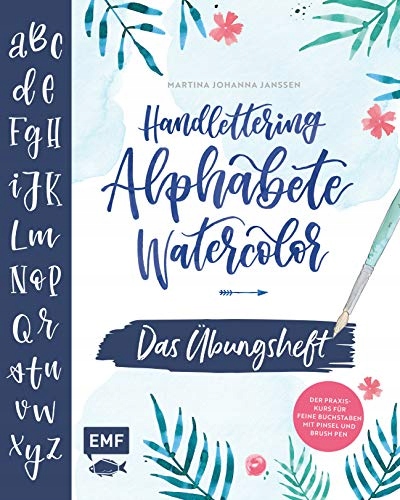 Handlettering Alphabete Watercolor -Das Übungshef