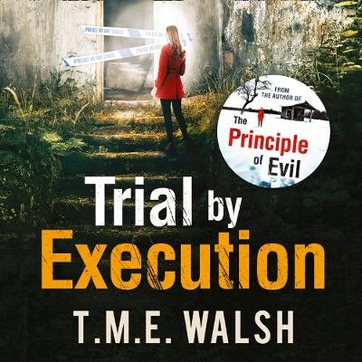 Trial by Execution - Walsh, T.M.E. AUDIOBOOK