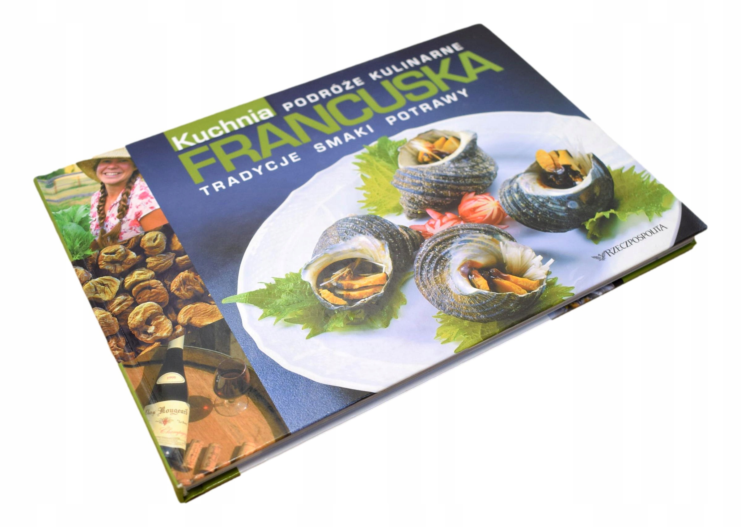 KUCHNIA FRANCUSKA PODRÓŻE KULINARNE Durda