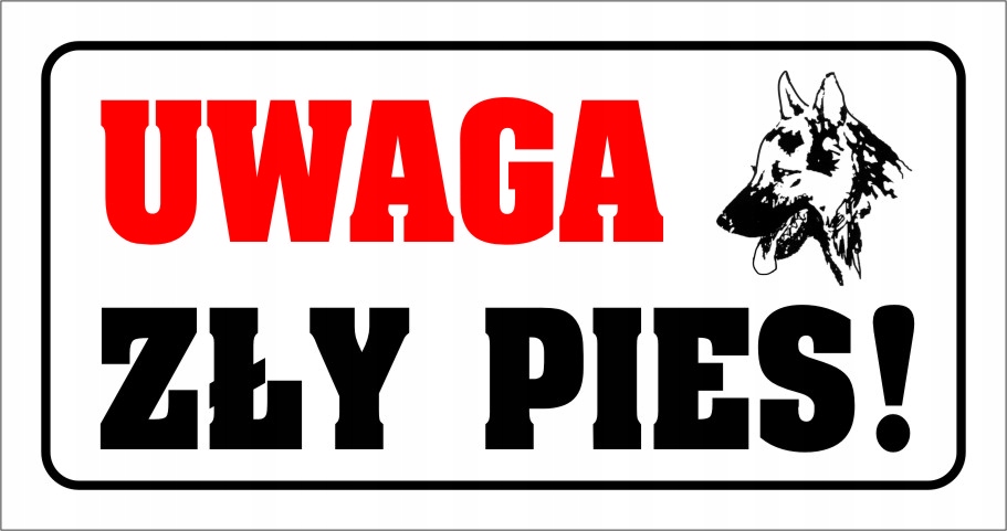 

Tabliczka Uwaga Zły Pies 12x24 cm