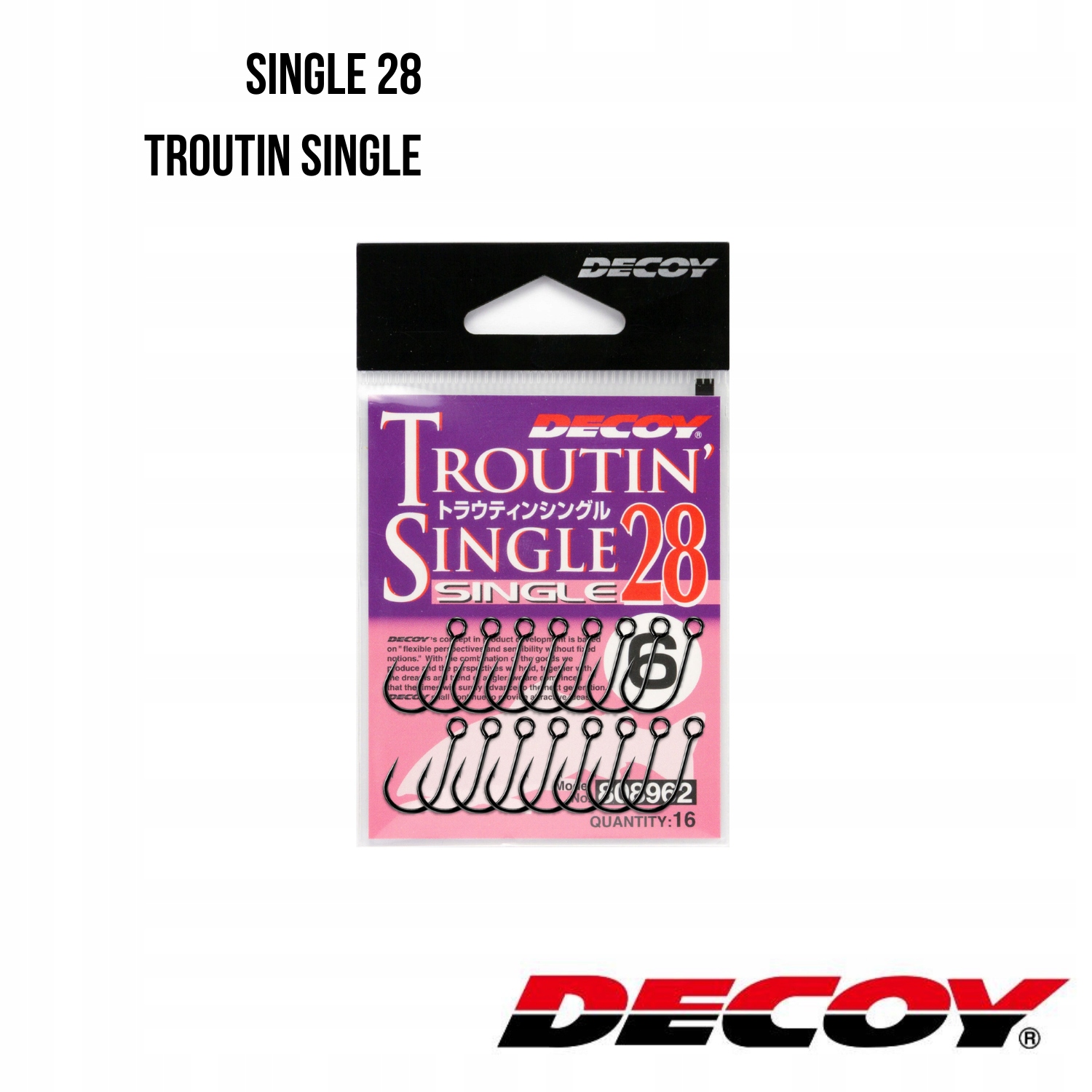 Haczyk pojedynczy Decoy Single 28 Troutin' Single #6 (16 szt)
