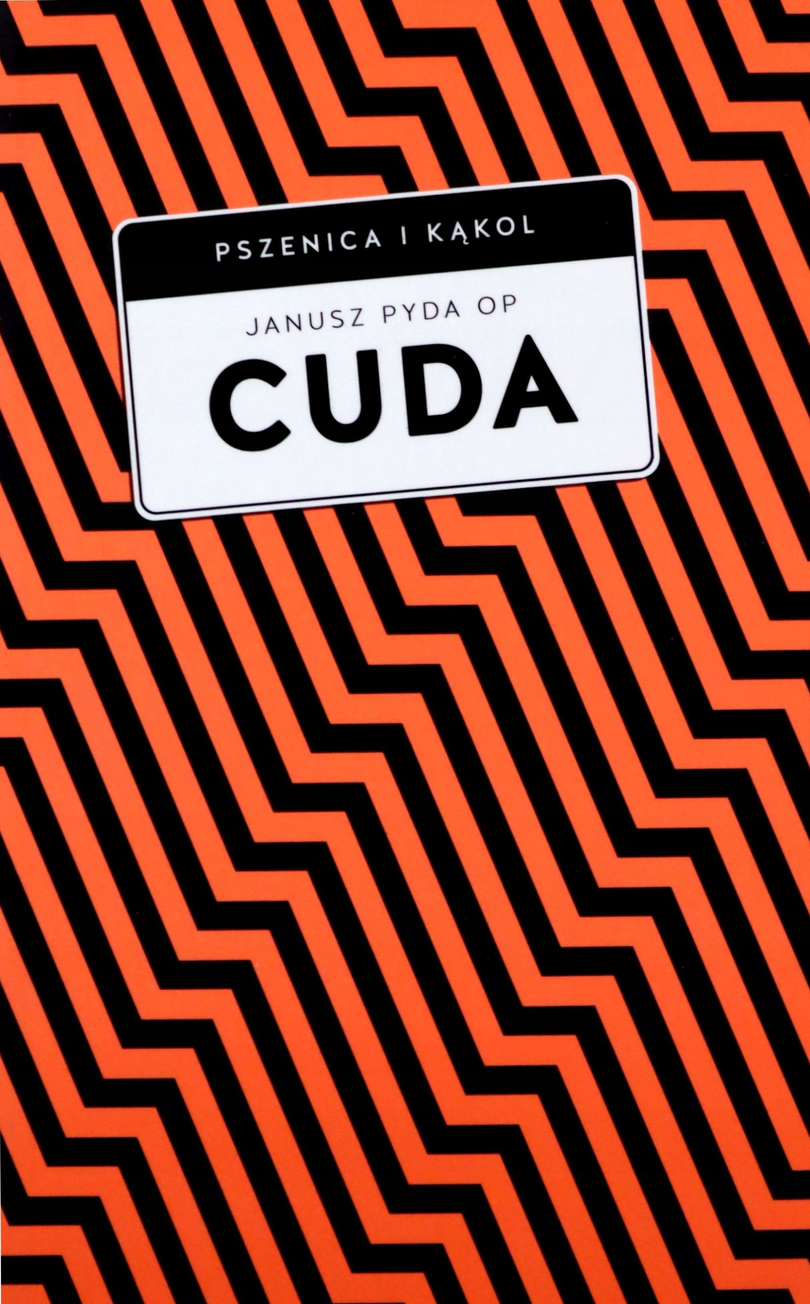 Cuda Janusz Pyda [książka]