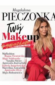 TWÓJ MAKE-UP Z GWIAZDAMI M PIECZONKA STR 224