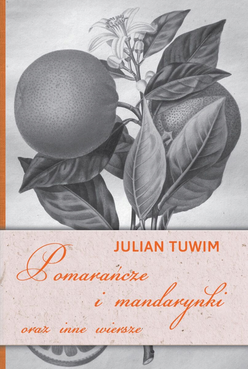 POMARAŃCZE I MANDARYNKI Julian Tuwim twarda SBM