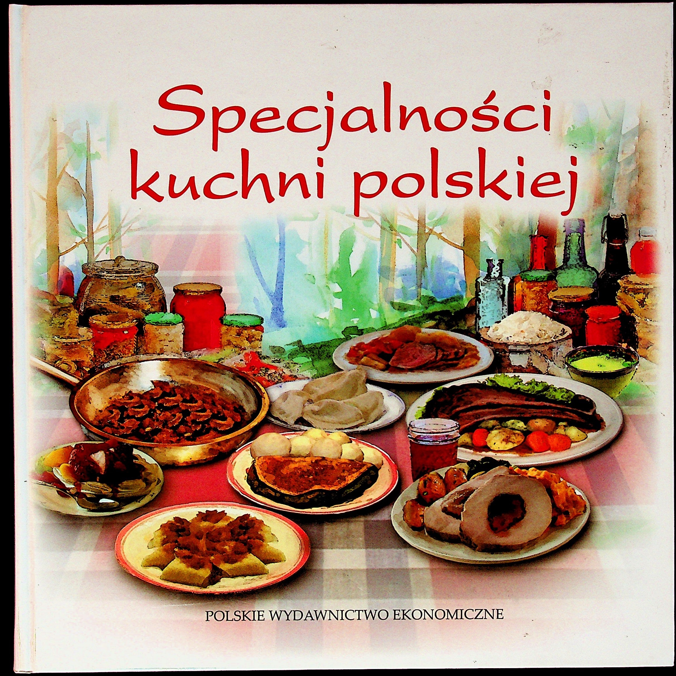 Specjalności kuchni polskiej Praca zbiorowa