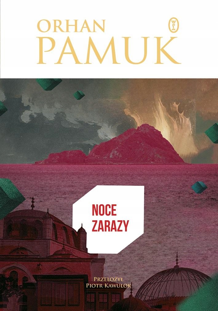 

Noce Zarazy Orhan Pamuk, Piotr Kawulok