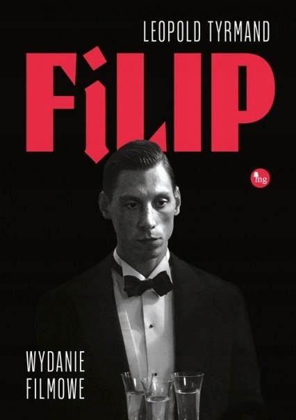 

Filip. Wydanie Filmowe Leopold Tyrmand