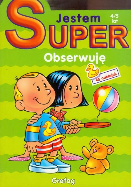 Jestem Super Obserwuję 4-5 lat