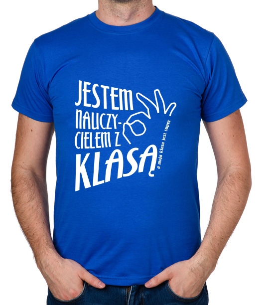 

koszulka Jestem Nauczycielem Z Klasą prezent