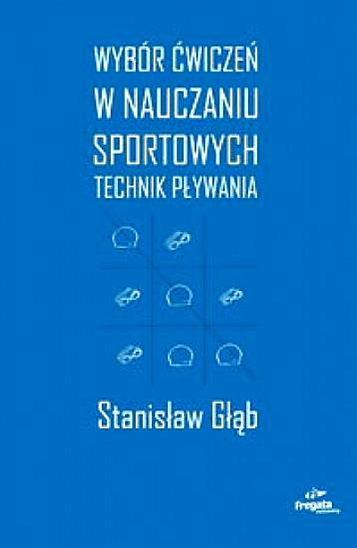 WYBÓR ĆW. W NAUCZANIU SPORTOWYCH TECHNIK PŁYWANIA