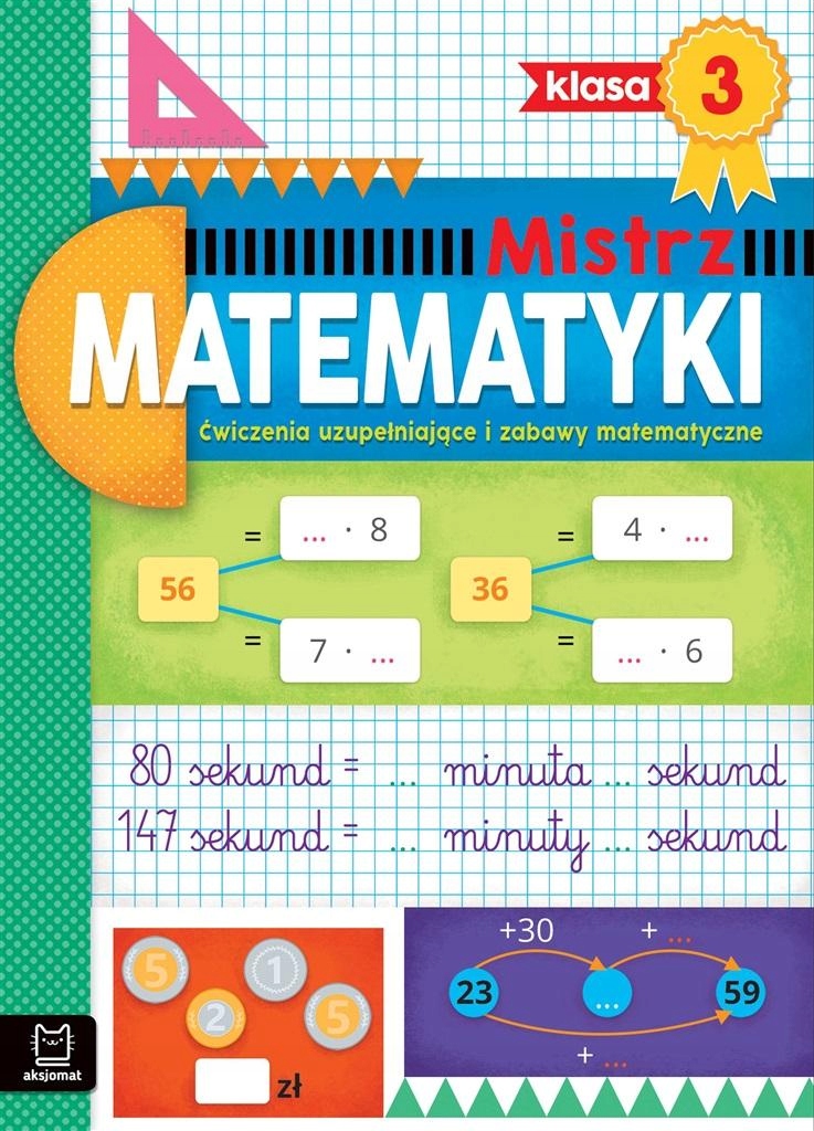 MISTRZ MATEMATYKI KLASA 3. ĆWICZENIA UZUPEŁNIAJĄCE ADAM KONSTANTYNOWICZ
