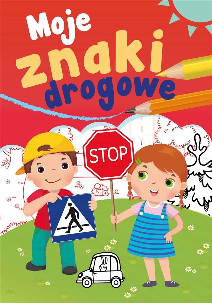 

Grabias Sabina Moje znaki drogowe