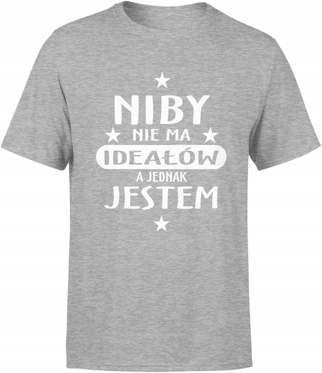 

Koszulka Męska Z Nadrukiem Śmieszna Nie Ma Ideałów