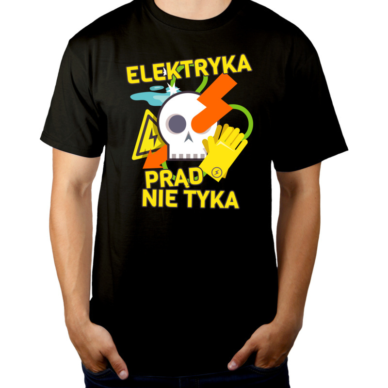 

Elektryka Prąd Nie Tyka Koszulka
