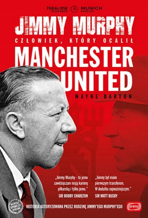 Jimmy Murphy. Człowiek, który ocalił Manchester Un