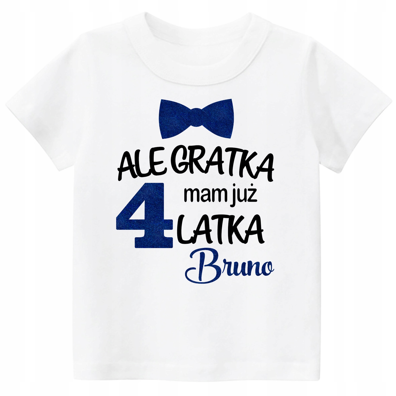 

Koszulka Urodziny Ale gratka mam 4 latka Imię 116