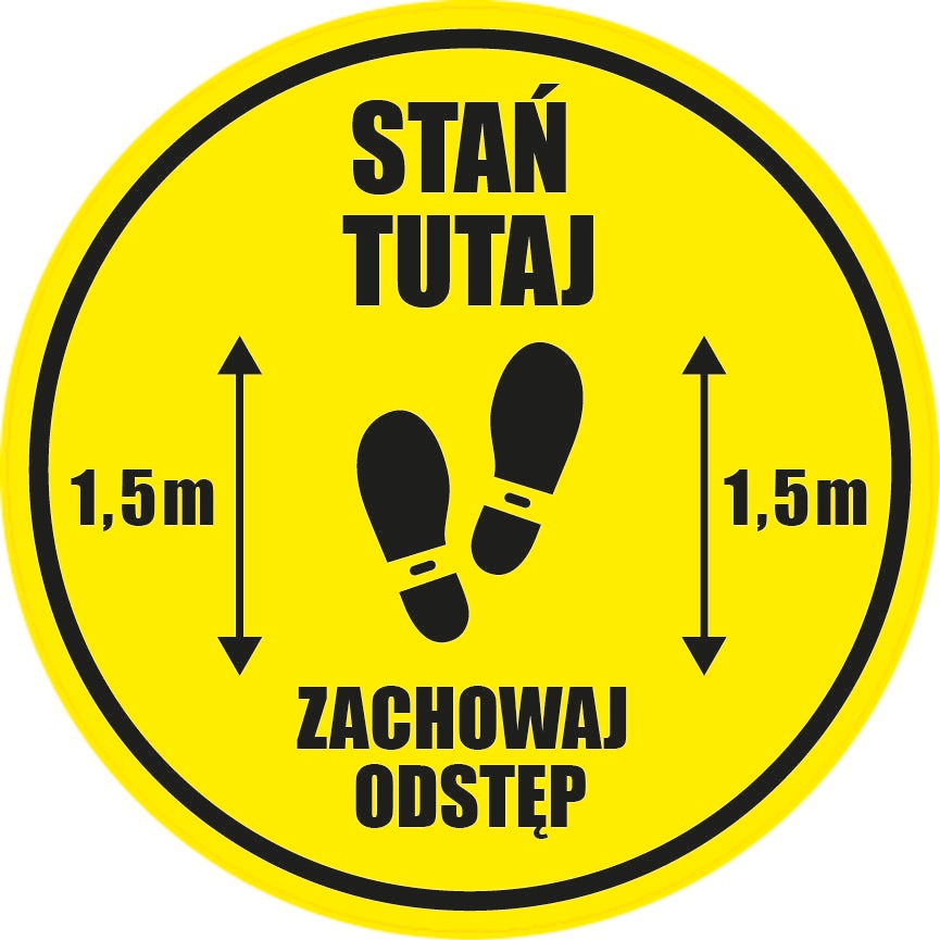 Naklejka STAŃ TUTAJ ZACHOWAJ ODSTĘP 1,5M