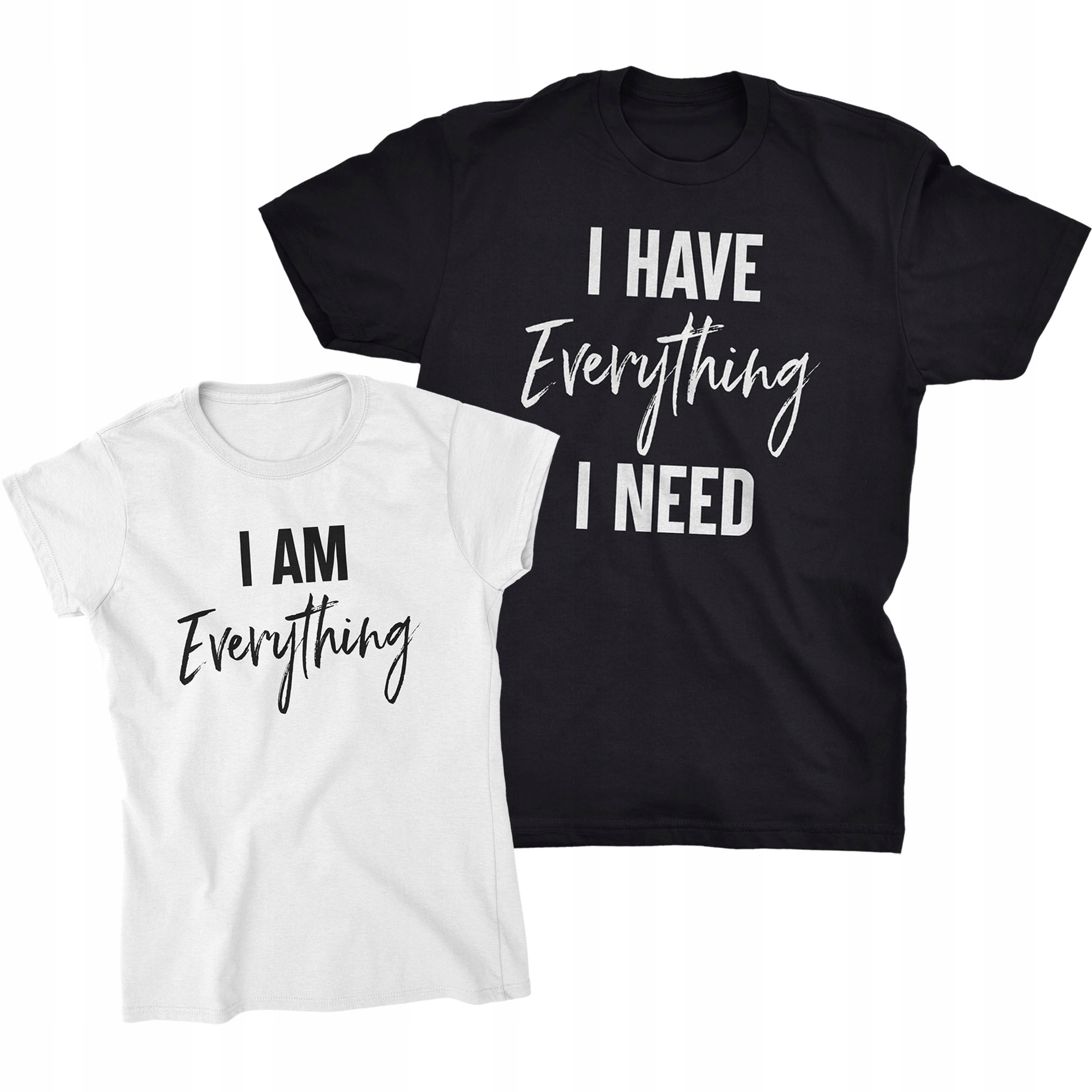 

Koszulki Dla Par Walentynki I Have Everything