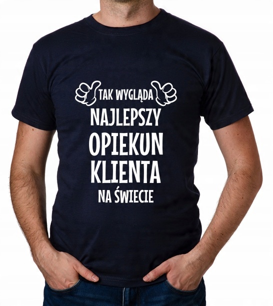 

koszulka Najlepszy Opiekun Klienta prezent