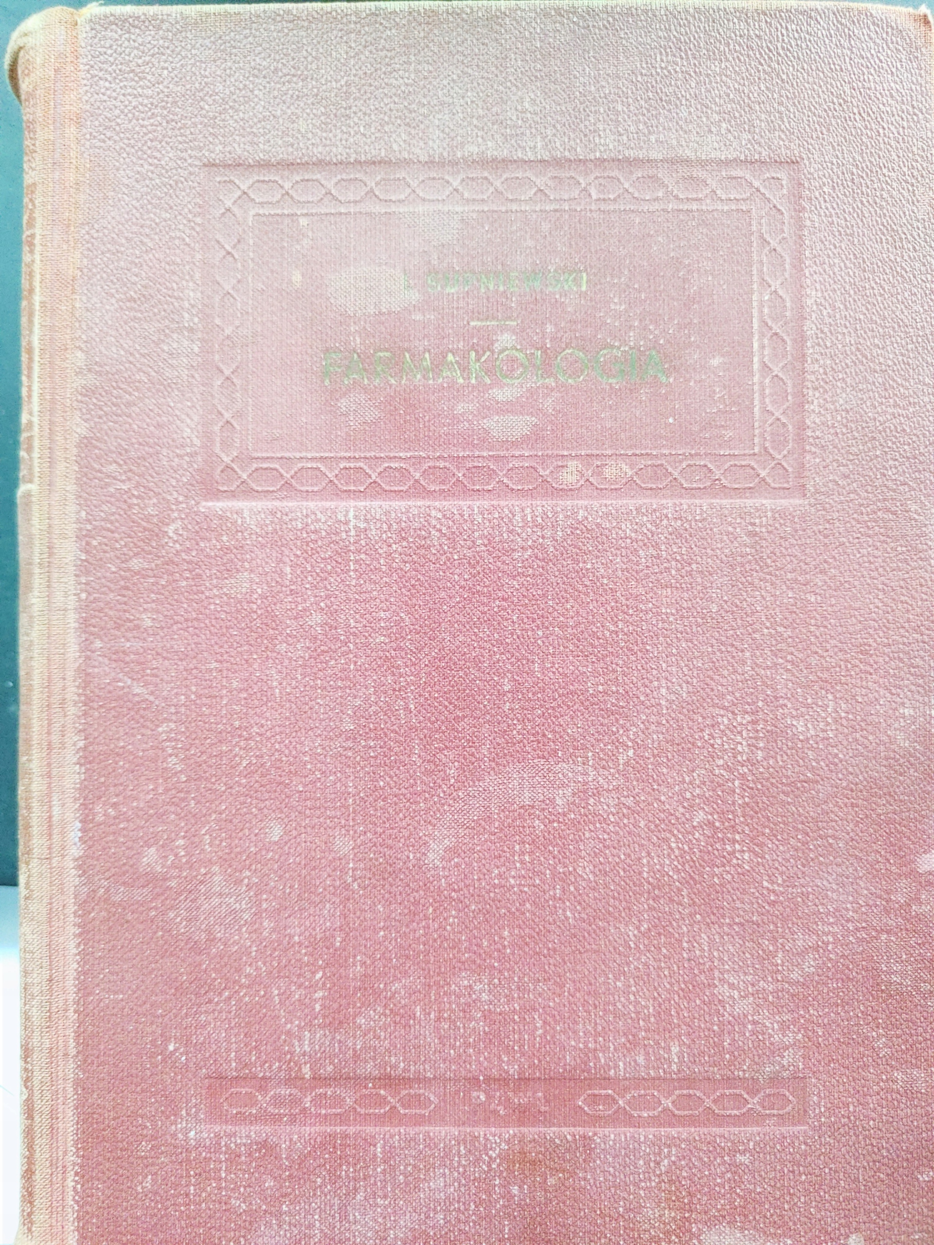 Farmakologia. Dr J. Supniewski