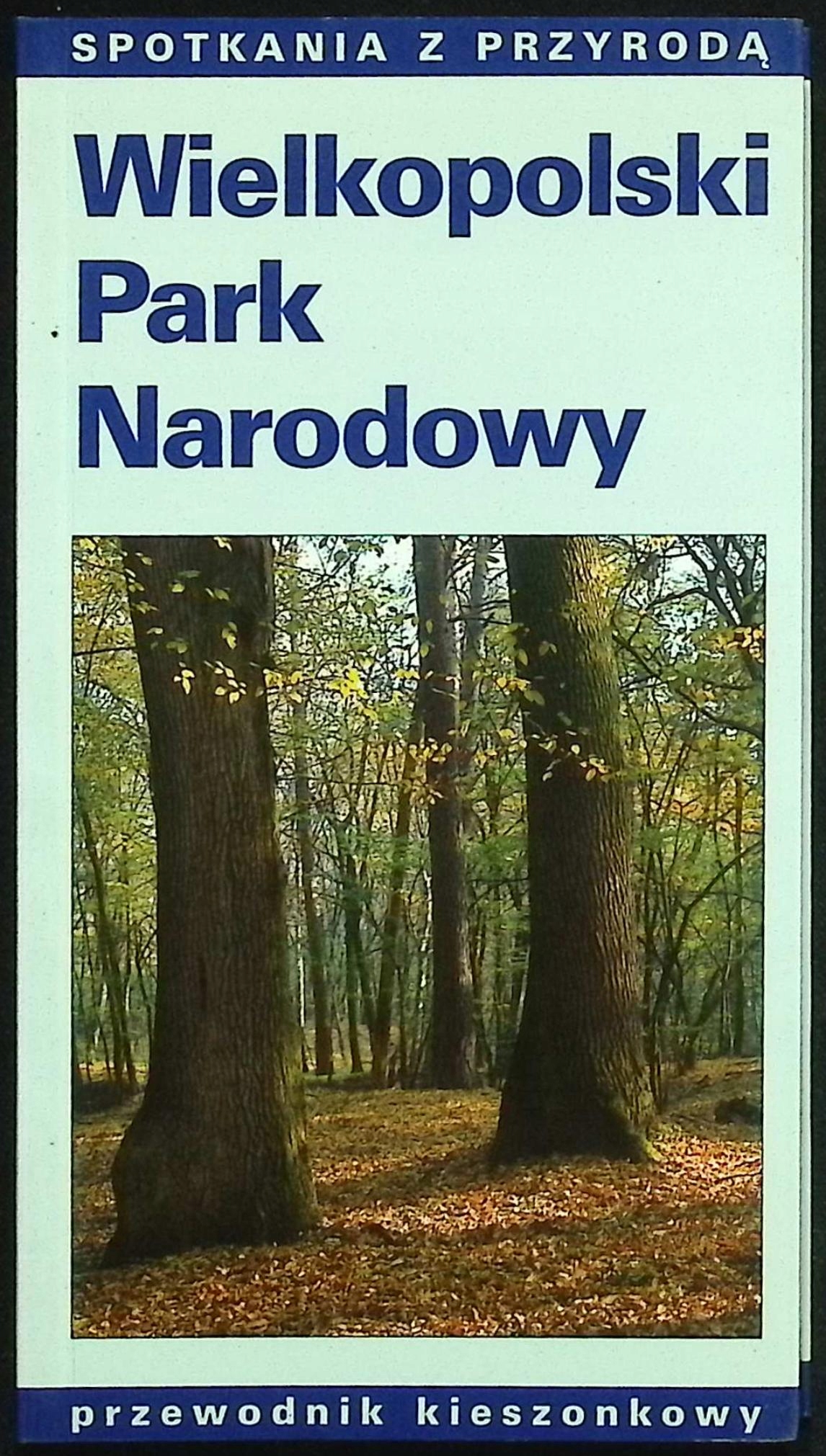 Великопольский Национальный Парк