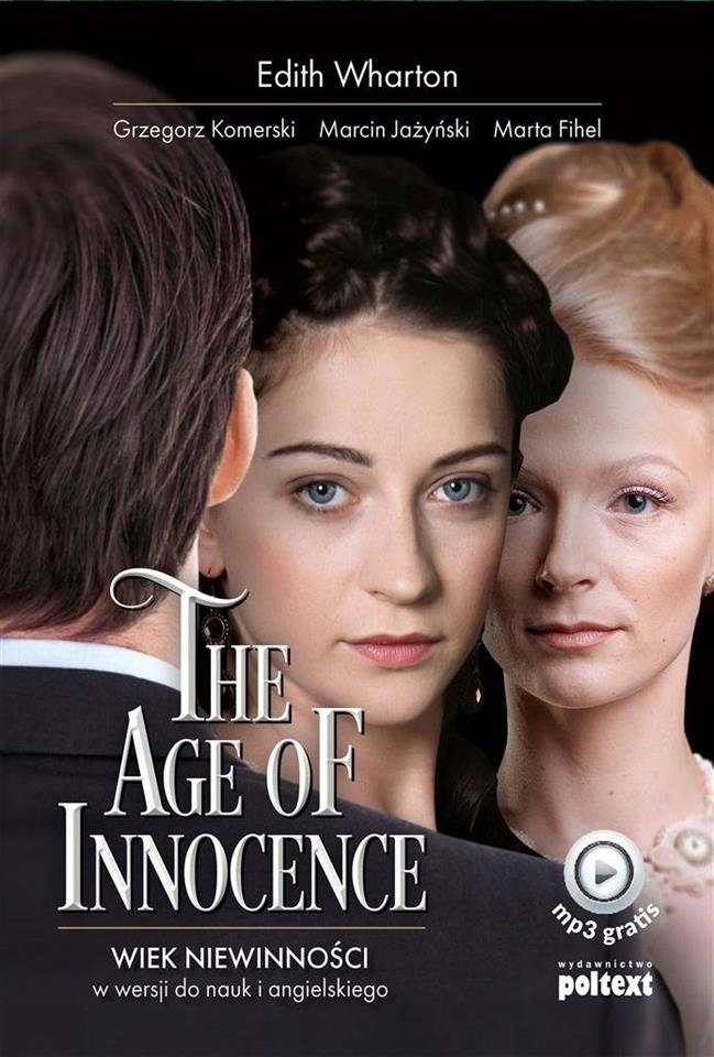 The Age of Innocence, Edith Wharton, Marta Fihel