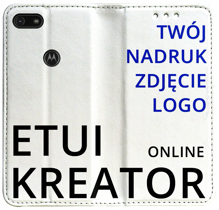 

Etui Kreator Nadruk Do Motorola Moto E6 Play