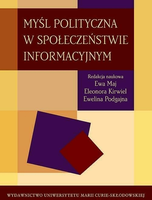 Myśl polityczna w społeczeństwie informacyjnym -