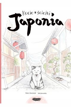 

Kocie ścieżki. Japonia. Jola Jaworska