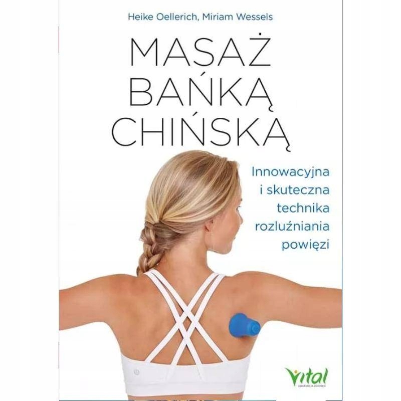 Masaż bańką chińską H. Oellerich, M. Wessels-Zdjęcie-0