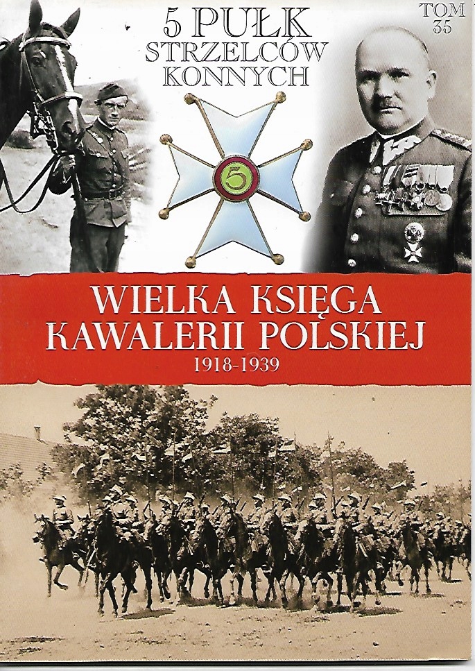 Wielka księga kawalerii polskiej tom 35 przca zbiorowa
