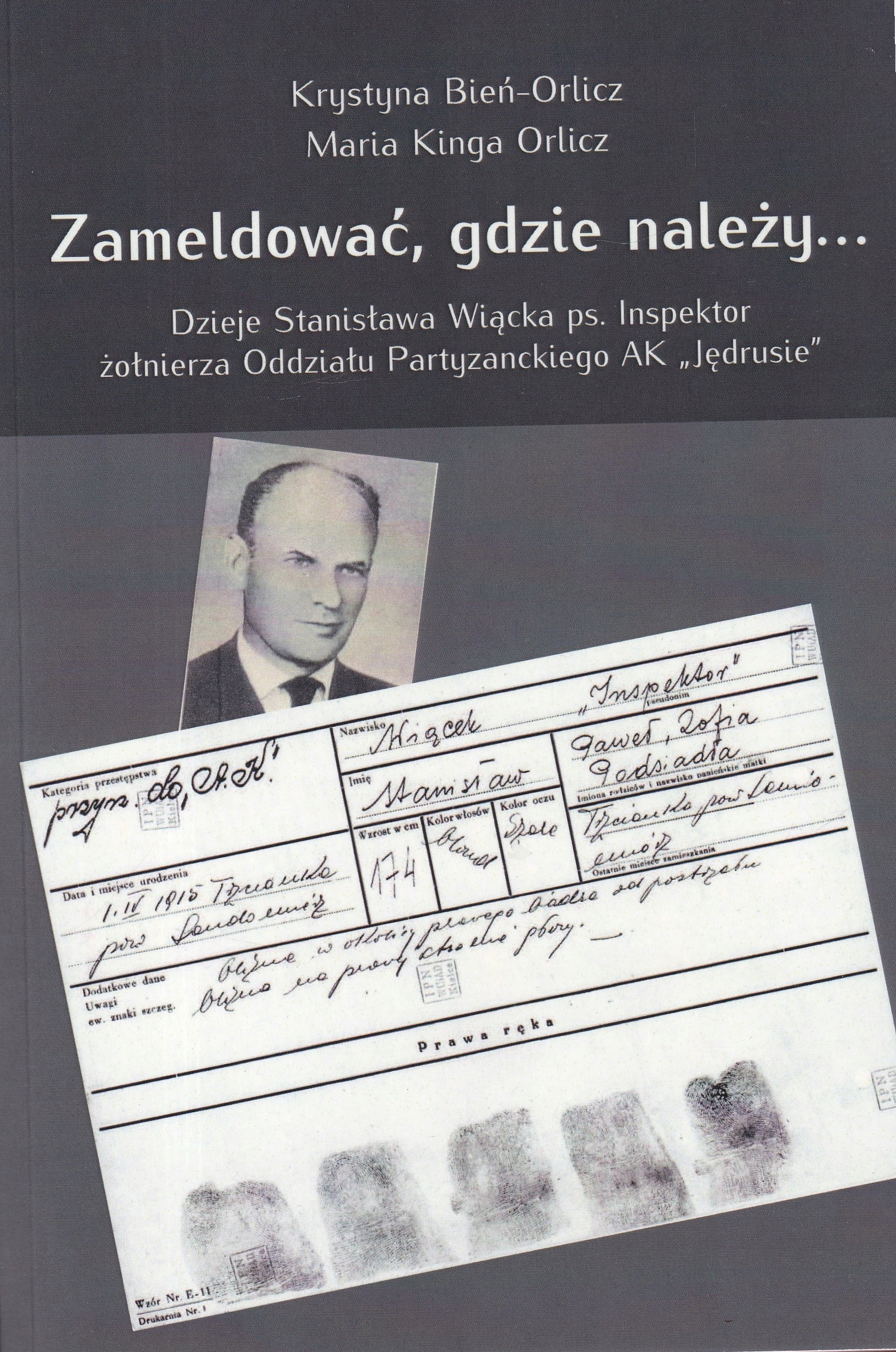 Jędrusie Ak Stanisław Wiącek Inspektor Armia Krajowa Ub wspomnienia