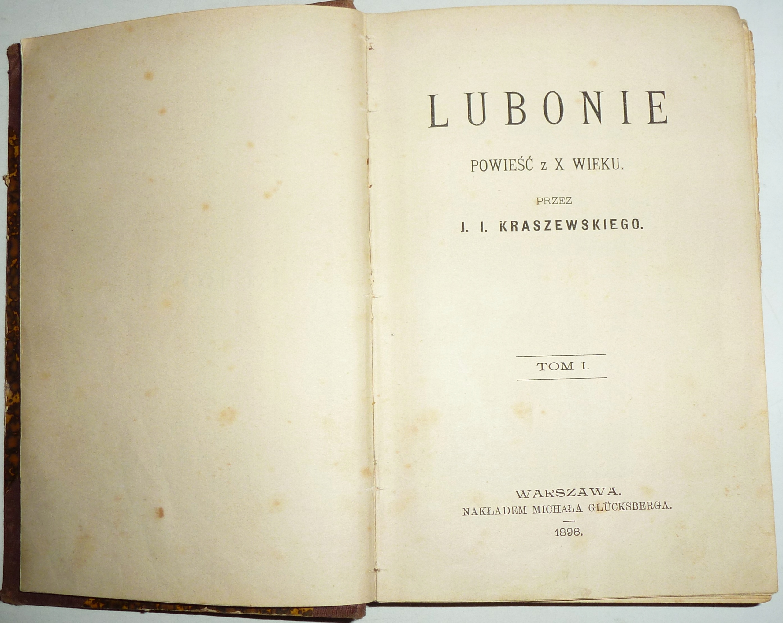lu LUBONIE Powieść z X wieku T. 1-2 J. I. Kraszewski • Cena