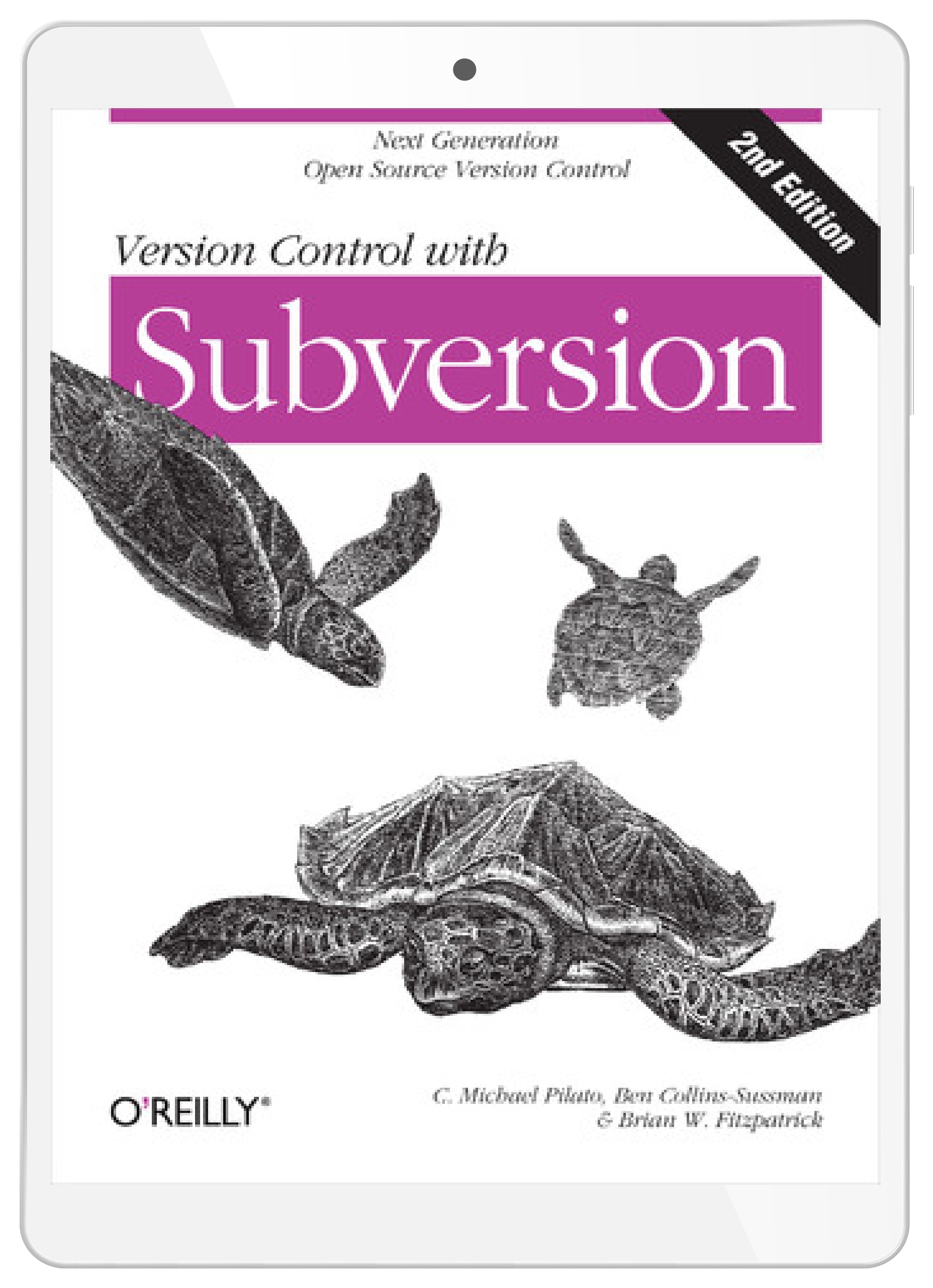 Version Control with Subversion. 2nd Edition