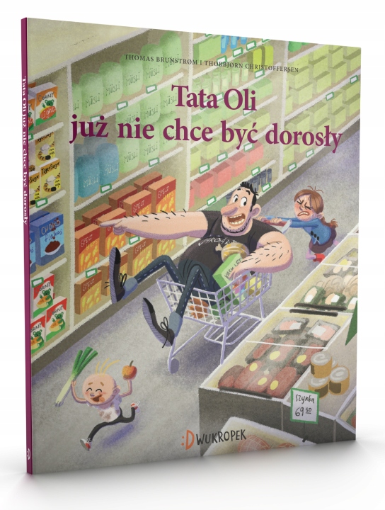 

Tata Oli Już Nie Chce Być Dorosły Dwukropek