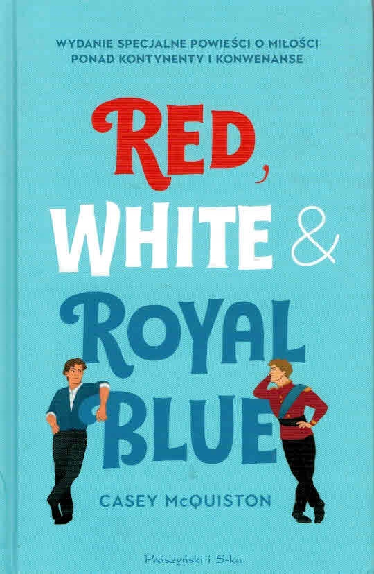 Red, White & Royal Blue Casey McQuiston