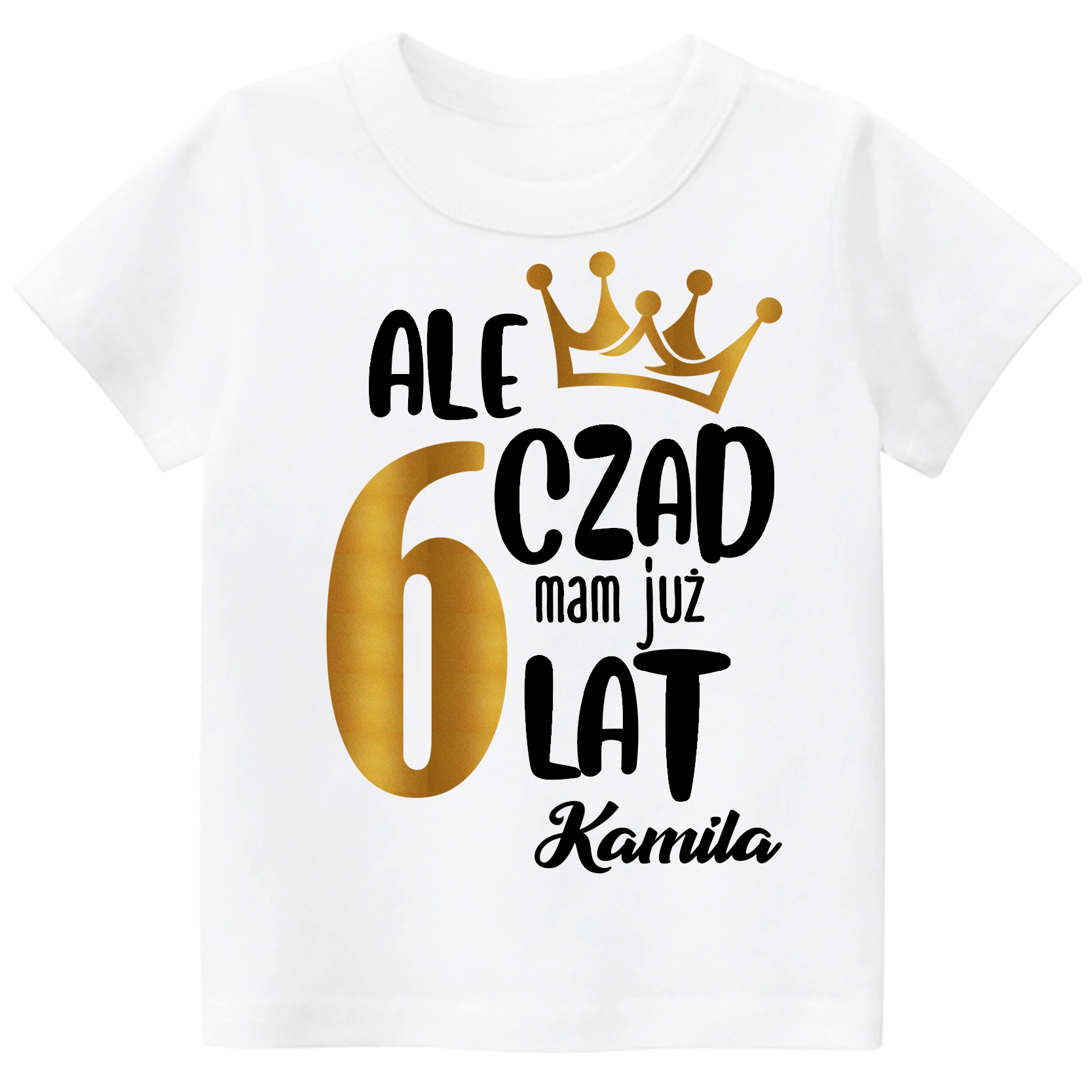 

Koszulka Urodziny 6 Lat Ale czad mam 6 lat r. 116