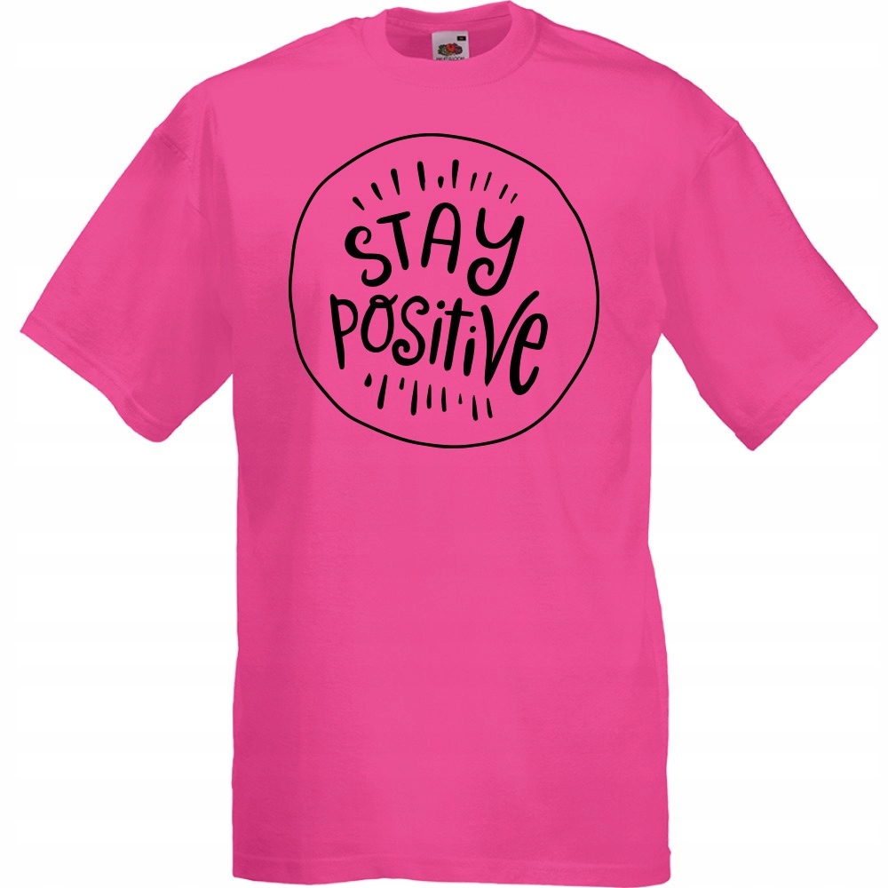 

Koszulka stay positive pozytywnie XL fuksja