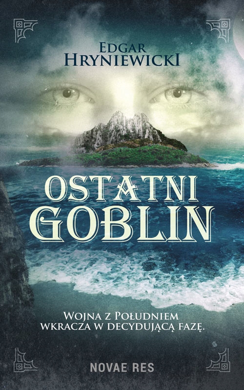 Ostatni goblin Edgar Hryniewicki Novae Res