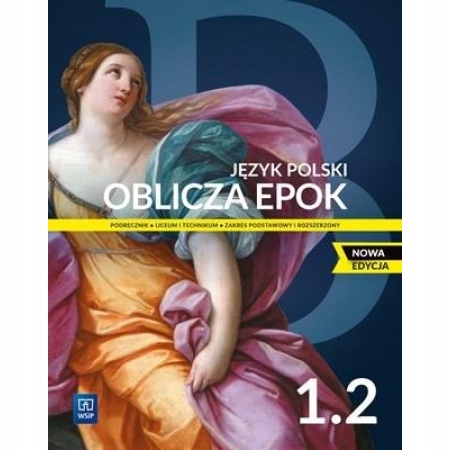 

Oblicza Epok 1.2 J. Polski Lo+tech ZPiR w. 2022