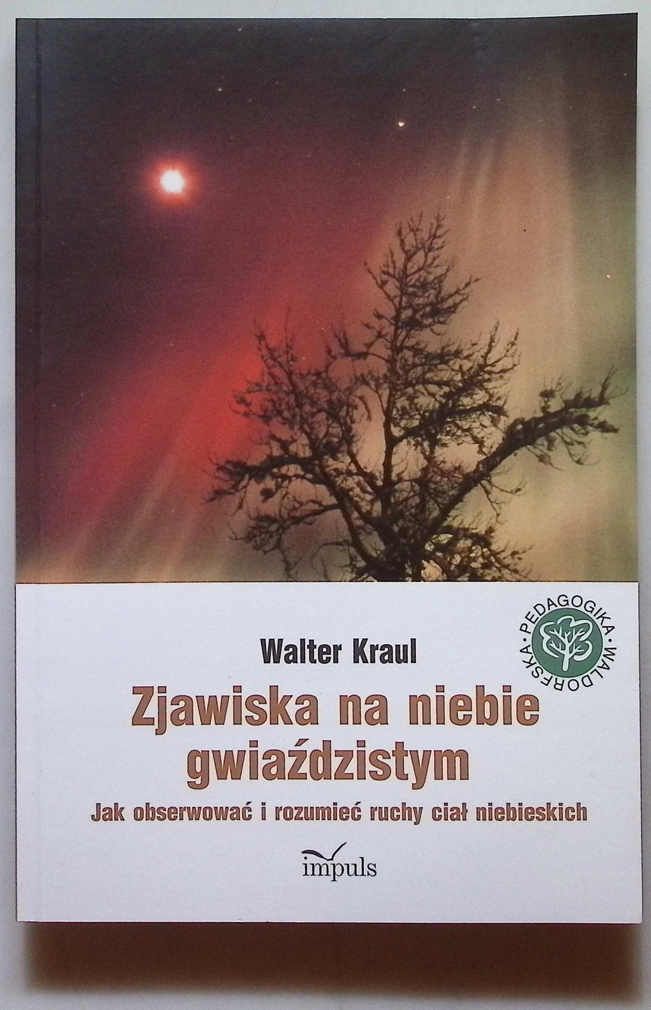 Zjawiska na niebie gwiaździstym Kraul