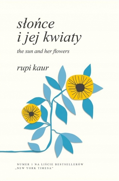 

Słońce i jej kwiaty. The Sun and Her Flowers